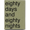 Eighty Days and Eighty Nights door Raymond Apple