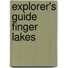 Explorer's Guide Finger Lakes door Katharine Delavan Dyson