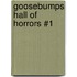 Goosebumps Hall of Horrors #1