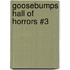 Goosebumps Hall of Horrors #3