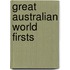 Great Australian World Firsts