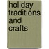 Holiday Traditions and Crafts