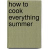 How to Cook Everything Summer door Mark Bittman