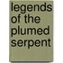 Legends of the Plumed Serpent