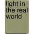 Light in the Real World