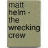 Matt Helm - the Wrecking Crew