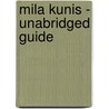 Mila Kunis - Unabridged Guide door Sandra Sharon