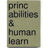 Princ Abilities & Human Learn door Michael J.A. Howe