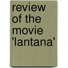 Review of the Movie 'Lantana' door Florian R�bener