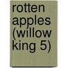 Rotten Apples (Willow King 5) door Natasha Cooper