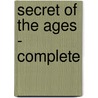 Secret of the Ages - Complete door Robert Collier