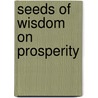 Seeds of Wisdom on Prosperity door Mike Murdock