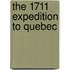 The 1711 Expedition to Quebec