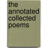 The Annotated Collected Poems door Jr. Edward Thomas