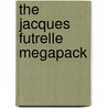 The Jacques Futrelle Megapack by Jacques Futrelle