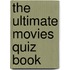 The Ultimate Movies Quiz Book