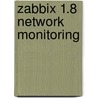 Zabbix 1.8 Network Monitoring door Rihards Olups