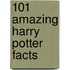 101 Amazing Harry Potter Facts