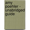 Amy Poehler - Unabridged Guide door Wanda Kelly