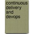 Continuous Delivery and Devops