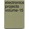 Electronics Projects Volume-15 door Efy Enterprises Pvt Ltd