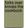 Forks Over Knives-The Cookbook door Del Sroufe