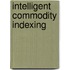 Intelligent Commodity Indexing