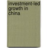 Investment-Led Growth in China door International Monetary Fund
