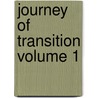 Journey of Transition Volume 1 by Alton PhD Sears