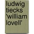 Ludwig Tiecks 'William Lovell'