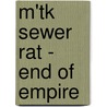 M'Tk Sewer Rat - End of Empire door Delinda Mccann