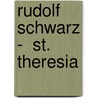 Rudolf Schwarz -  St. Theresia by Martina Traxler