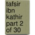 Tafsir Ibn Kathir Part 2 of 30