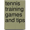 Tennis Training Games and Tips door Terry Geurkink