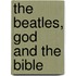 The Beatles, God and the Bible