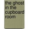 The Ghost in the Cupboard Room door William Wilkie Collins
