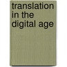 Translation in the Digital Age by Michael Cronin
