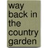 Way Back in the Country Garden