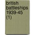 British Battleships 1939-45 (1)
