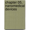 Chapter 05, Nanomedical Devices door Zoraida Aguilar