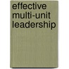 Effective Multi-Unit Leadership by Chris Edger