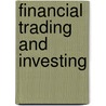 Financial Trading and Investing door John Teall