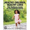 Healthy Children, Healthy Lives door Sharon Bergen