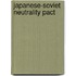 Japanese-Soviet Neutrality Pact