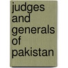 Judges And Generals Of Pakistan by Inam R. Sehri