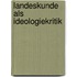 Landeskunde Als Ideologiekritik