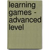 Learning Games - Advanced Level by Melanie Kloke