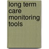 Long Term Care Monitoring Tools door Nora Wellington