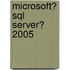 Microsoft� Sql Server� 2005