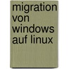 Migration Von Windows Auf Linux door Daniel Rombey